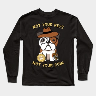 not your keys not your coin bulldog Long Sleeve T-Shirt